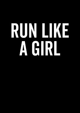 Run Like a Girl