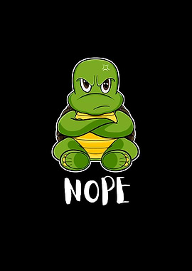 Nope Funny Lazy Turtle