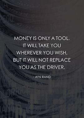 Money Is Only A Tool