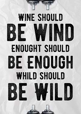 Wine Should Be Wind