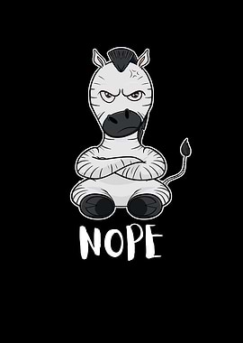 Nope Funny Lazy Zebra
