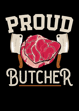 Proud Butcher