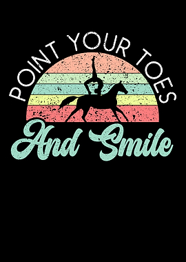 Point Your Toes And Smile
