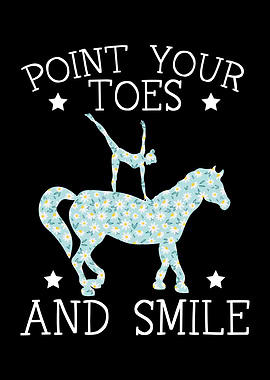 Point Your Toes And Smile