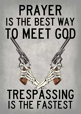 PRAYER MEET GOD TRESPASS