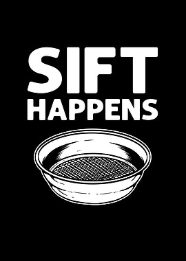 Sift Happens Gold