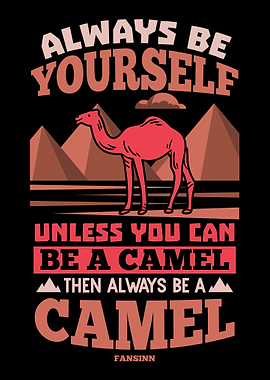 Always Be Yourself Unless