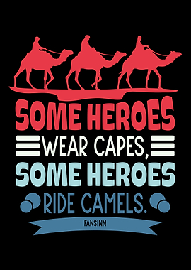 Some Heroes Wear Capes Som