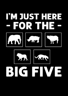 Im Just Here For The Big