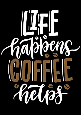 life happens caffee help