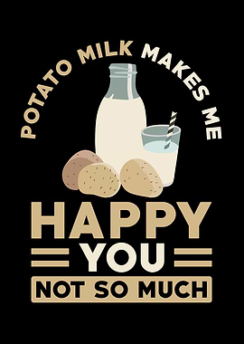 Potato Milk Saying