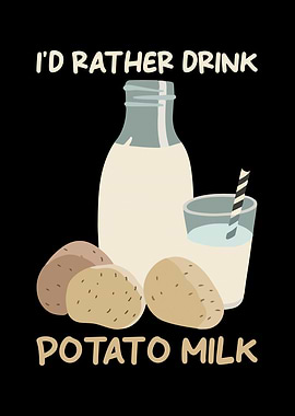 Potato Milk Saying
