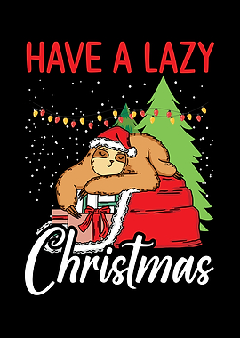 Have A Lazy Christmas