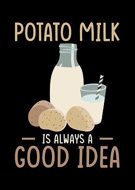 Potato Milk Saying