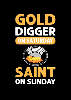 Gold Digger On Saturday