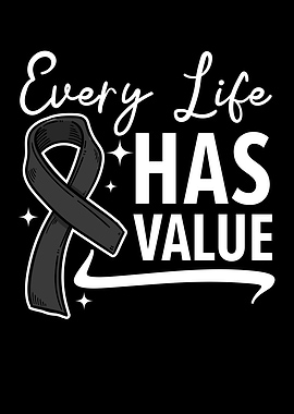 Every Life Has Value