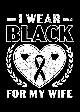 I Wear Black For My WIfe