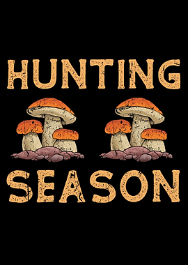 Mushroom Hunting Season