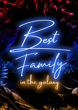 Best family in the galaxy
