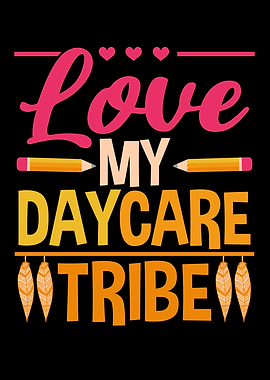 Love My Daycare Tribe