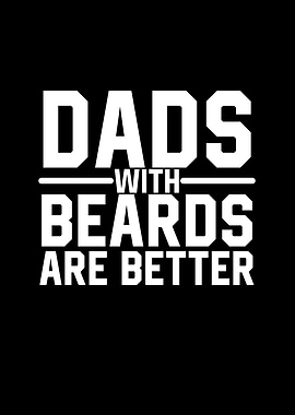 Dads With Beards Are