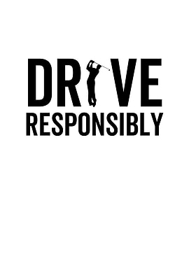 Golf Drive Responsibly
