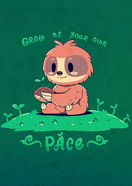 Grow at your own pace