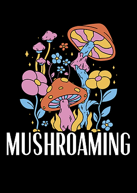 Mushroaming Mushroom