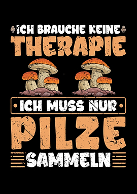 Pilze Sammeln Therapie