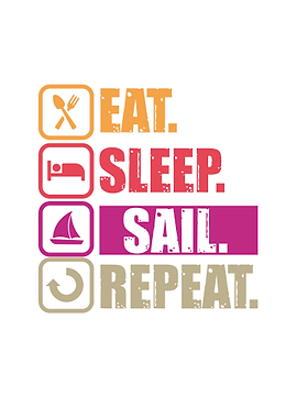 Eat Sleep Sail Repeat
