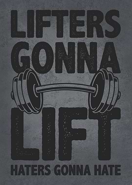 Lifters Gonna Lift