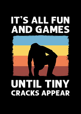 Its All Fun Games Until