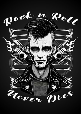 Rock and Roll Never Dies