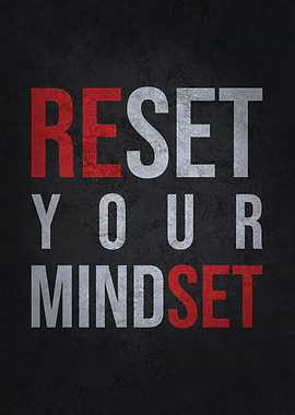 Reset Your Mindset