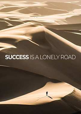 Success is a Lonely Road