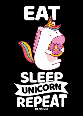 Eat Sleep Unicorn Repeat