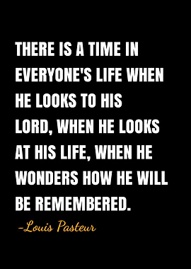 Louis Pasteur quotes