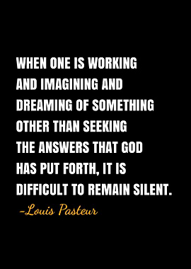 Louis Pasteur quotes