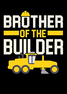 Brother Of The Builder