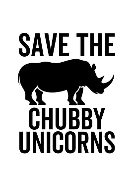 Save The Chubby Unicorns