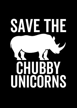 Save The Chubby Unicorns