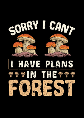 Mushroom Hunter Saying