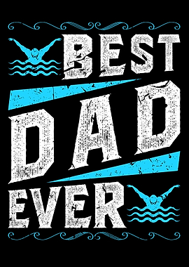 Swimming Best Dad Swimmer