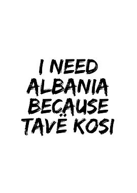 I need Albania