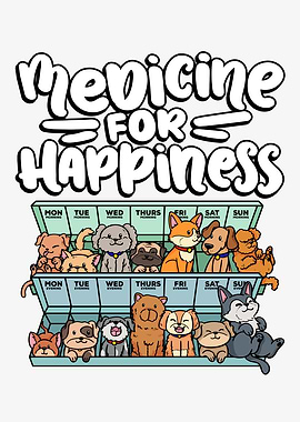 medicine for happiness dog