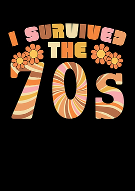 I Survived The 70s