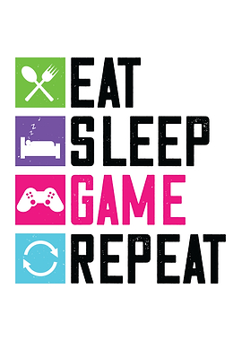 Eat Sleep Game Repeat