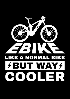 EBike Like a Normal Bike