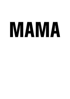 Mama