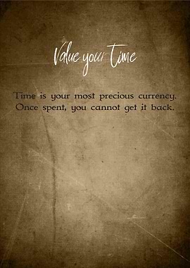 Value your time